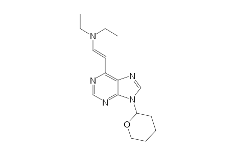 (E)-6-[2-(DIETHYLAMINO)-VINYL]-9-(TETRAHYDROPYRAN-2-YL)-PURINE