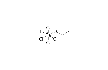 FLUOROTETRACHLOROETHOXYTANTALATE ANION (ISOMER 1)