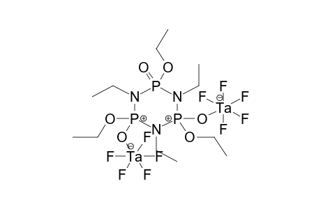 1,3,5-TRIETHOXY-2,4,6-TRIETHYL-1,3,5-TRIOXOCYCLOTRIPHOSPHAZANE-BIS(TANTALUM PENTAFLUORIDE) COMPLEX