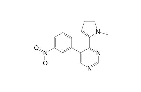 4-(1-METHYL-1H-PYRROL-2-YL)-5-(3-NITROPHENYL)-PYRIMIDINE