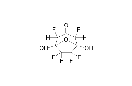 2H,4H-HEXAFLUORO-1,5-DIHYDROXY-8-OXABICYCLO[3.2.1]OCTAN-3-ONE