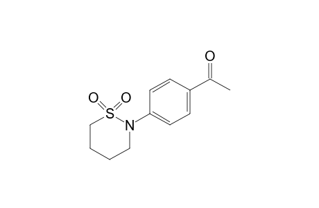 4'-(tetrahydro-2H-1,2-thiazin-2-yl)acetophenone, S,S-dioxide