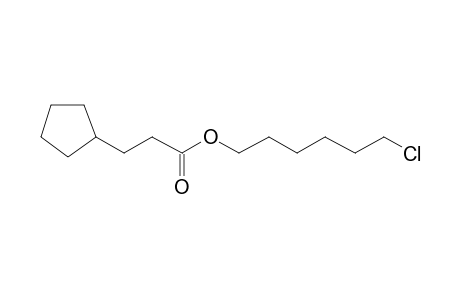 3-Cyclopentylpropionic acid, 6-chlorohexyl ester