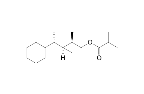 isobutyric acid[(1R*,2S*)-2-((S*)-1-cyclohexylethyl)-1-methylcyclopropyl)]methyl