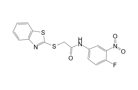 2-(1,3-Benzothiazol-2-ylsulfanyl)-N-(4-fluoro-3-nitrophenyl)acetamide