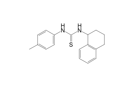 thiourea, N-(4-methylphenyl)-N'-(1,2,3,4-tetrahydro-1-naphthalenyl)-