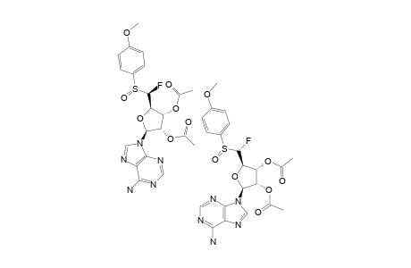 2',3'-DI-O-ACETYL-5'-R-FLUORO-5'-[(4-METHOXYPHENYL)-SULFINYL-(R/S)S]-ADENOSINE