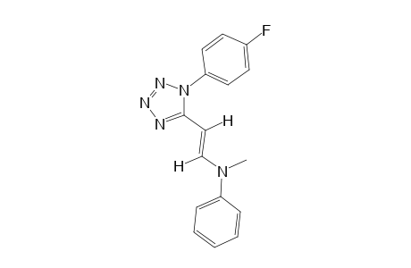 trans-1-(p-fluorophenyl)-5-[2-(N-methylanilino)vinyl]-1H-tetrazole