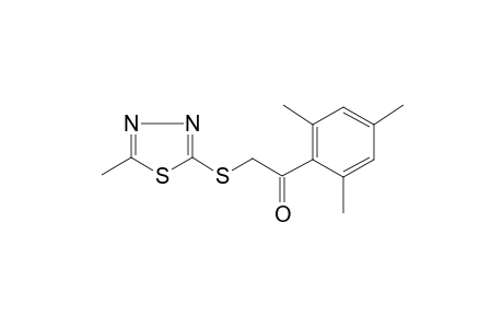 2-(5-Methyl-[1,3,4]thiadiazol-2-ylsulfanyl)-1-(2,4,6-trimethyl-phenyl)-ethanone