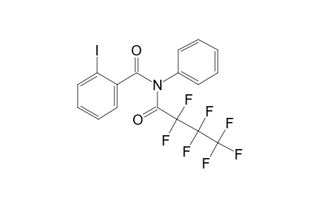 2-Iodo-N-phenyl-benzamide, N-heptafluorobutyryl-