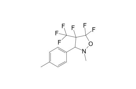 2-Methyl-3-p-methylphenyl-4,5,5-trifluoro-4-trifluoromethylisoxazolidine