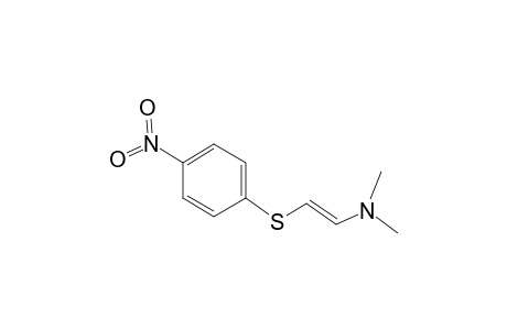 (E)-N,N-dimethyl-2-[(4-nitrophenyl)sulfanyl]ethenamine