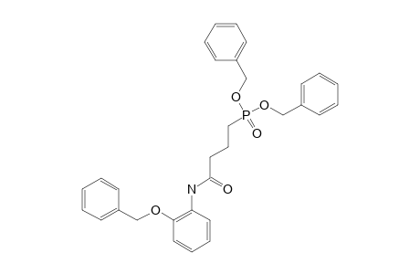 DIBENZYL-3-[2-(BENZYLOXY)-PHENYLCARBAMOYL]-PROPYLPHOSPHONATE