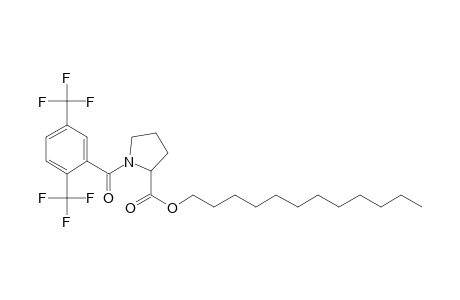 L-Proline, N-(2,5-ditrifluoromethylbenzoyl)-, dodecyl ester