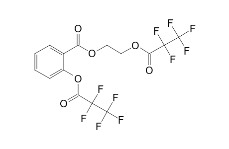 Ethylene glycol monosalicylate, bis(pentafluoropropionate)