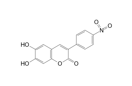 6,7-dihydroxy-3-(p-nitrophenyl)coumarin