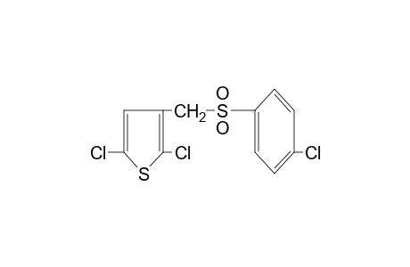 3-{[(p-chlorophenyl)sulfonyl]methyl}-2,5-dichlorothiophene