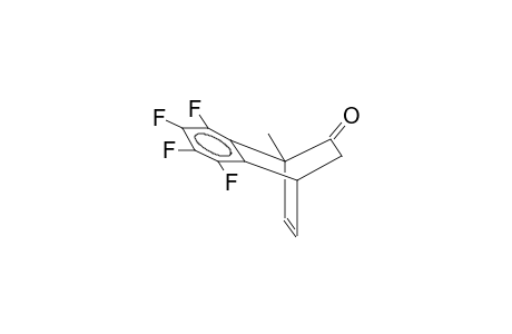 6-KETO-1-METHYL-2,3-TETRAFLUOROBENZOBICYCLO[2.2.2]OCTA-2,7-DIENE