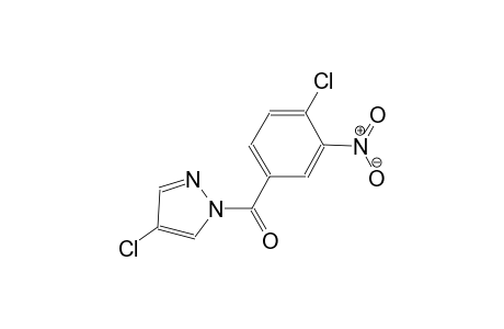 4-chloro-1-(4-chloro-3-nitrobenzoyl)-1H-pyrazole