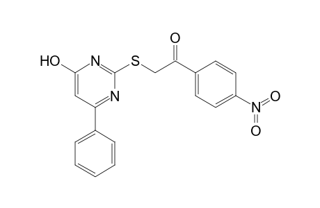 2-[(4-HYDROXY-6-PHENYL-2-PYRIMIDINYL)THIO]-4'-NITROACETOPHENONE