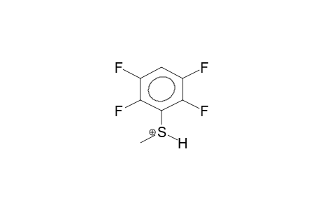 2,3,5,6-TETRAFLUOROPHENYLMETHYLSULPHIDE, PROTONATED