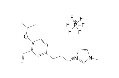 1-[3-(4-ISOPROPOXY-3-VINYL-PHENYL)-PROPYL]-3-METHYL-3H-IMIDAZOL-1-IUM-HEXAFLUORO-PHOSPHATE