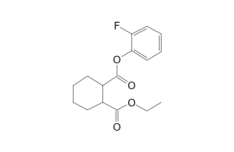 1,2-Cyclohexanedicarboxylic acid, ethyl 2-fluorophenyl ester