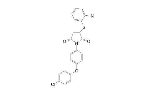 2-[(o-aminophenyl)thio]-N-[p-(p-chlorophenoxy)phenyl]succinimide