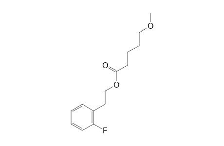 2-Fluorophenethyl 5-methoxypentanoate