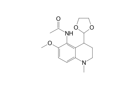 5-Acetylamino-4-(1,3-dioxolan-2-yl)-1,2,3,4-tetrahydro-1-methyl-6-methoxyquinoline