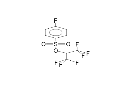 PARA-FLUOROBENZENSULPHONIC ACID, ALPHA-HYDROHEXAFLUOROISOPROPYL ESTER