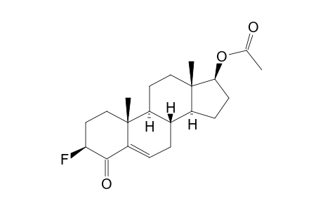 Androst-5-en-4-one, 3.beta.-fluoro-17.beta.-hydroxy-, acetate