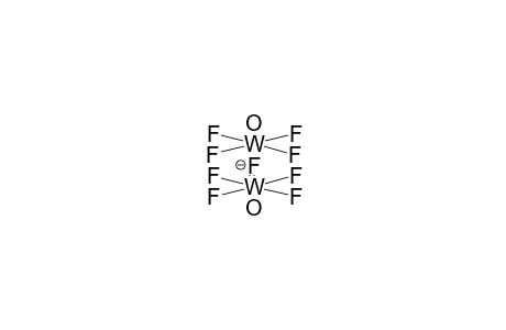 NONAFLUORODIOXODITUNGSTENATE ANION