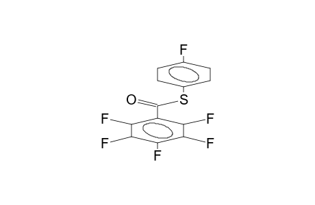 PENTAFLUOROTHIOBENZOIC ACID, S-(PARA-FLUOROPHENYL) ESTER