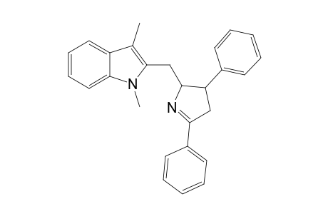 5-(1',3'-DIMETHYLINDOL-2'-YL-METHYL)-2,4-DIPHENYL-1-PYRROLINE