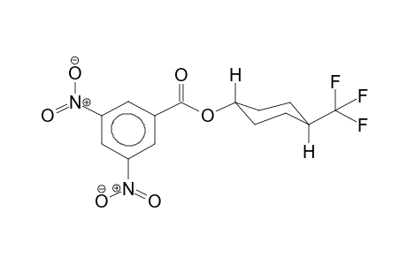 TRANS(E,E)-4-TRIFLUOROMETHYLCYCLOHEXANOL, 3,5-DINITROBENZOATE