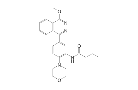 N-[5-(4-methoxy-1-phthalazinyl)-2-(4-morpholinyl)phenyl]butanamide