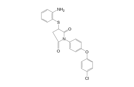 2-[(o-aminophenyl)thio]-N-[p-(p-chlorophenoxy)phenyl]succinimide