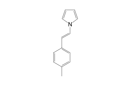 (E)-1-[2-(4'-METHYLPHENYL)-ETHENYL]-1H-PYRROLE