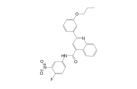 N-(4-fluoro-3-nitrophenyl)-2-(3-propoxyphenyl)-4-quinolinecarboxamide