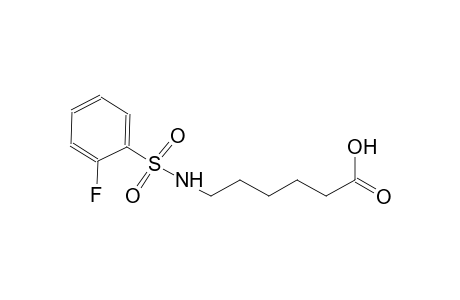 6-{[(2-fluorophenyl)sulfonyl]amino}hexanoic acid