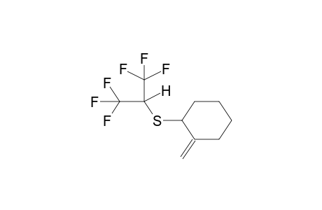 ALPHA-HYDROHEXAFLUOROISOPROPYL 2-METHYLENECYCLOHEXYL SULPHIDE