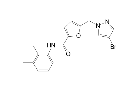 5-[(4-bromo-1H-pyrazol-1-yl)methyl]-N-(2,3-dimethylphenyl)-2-furamide