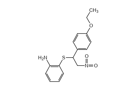 o-{[p-ETHOXY-alpha-(NITROMETHYL)BENZYL]THIO}ANILINE