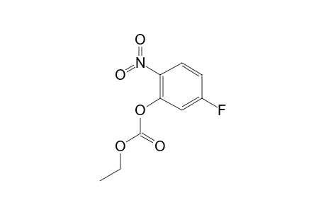 Carbonic acid, ethyl 2-nitro-5-fluorophenyl ester