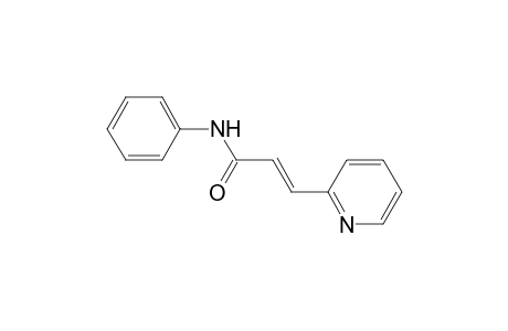 (2E)-N-Phenyl-3-(2-pyridinyl)-2-propenamide