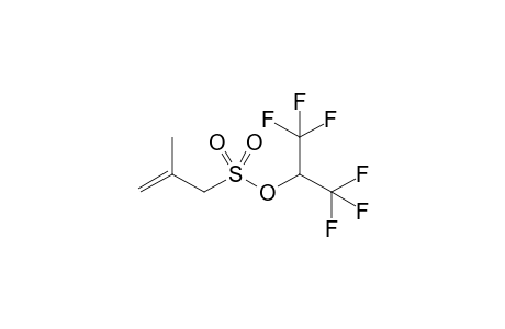 1,1,1,3,3,3-hexafluoroisopropyl methallylsulfonate