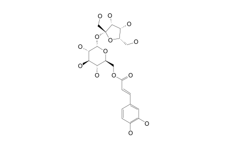 6-O-CAFFEOYL-BETA-D-FRUCTOFURANOSYL-(2-1)-ALPHA-D-GLUCOPYRANOSIDE