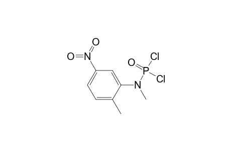 N-METHYL-N-(2-METHYL-5-NITROPHENYL)-PHOSPHORAMIDIC-DICHLORIDE