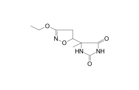 5-(3-Ethoxy-4,5-dihydro-isoxazol-5-yl)-5-methyl-imidazolidine-2,4-dione